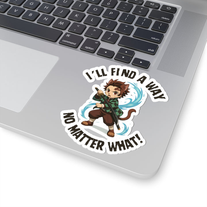 Anime-Inspired Kiss-Cut Stickers - 'I'll Find a Way No Matter What!' | Perfect for Laptops, Journals, Gifts, Collectibles, Decor