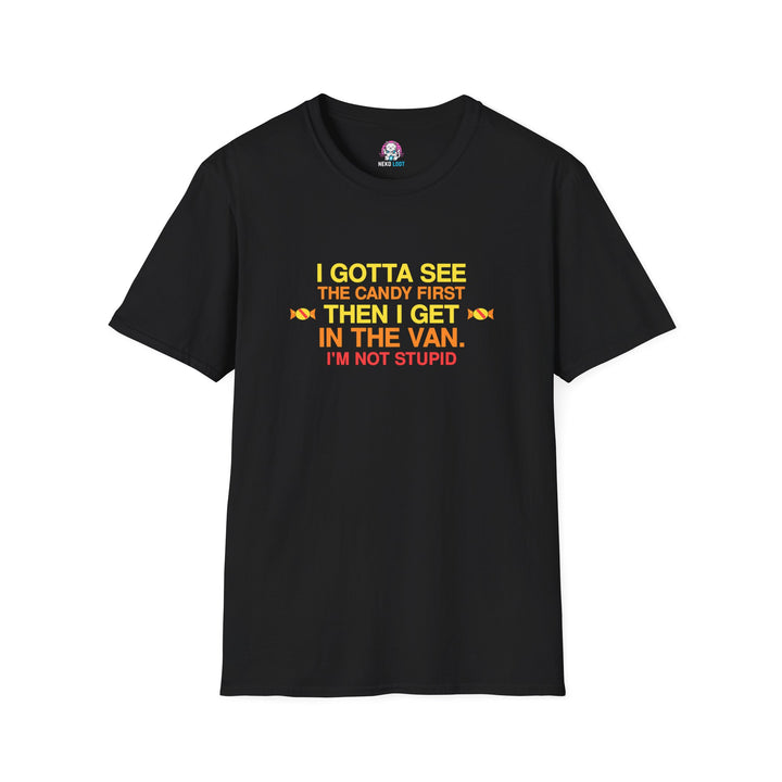 Candy First Then the Van Funny T-Shirt