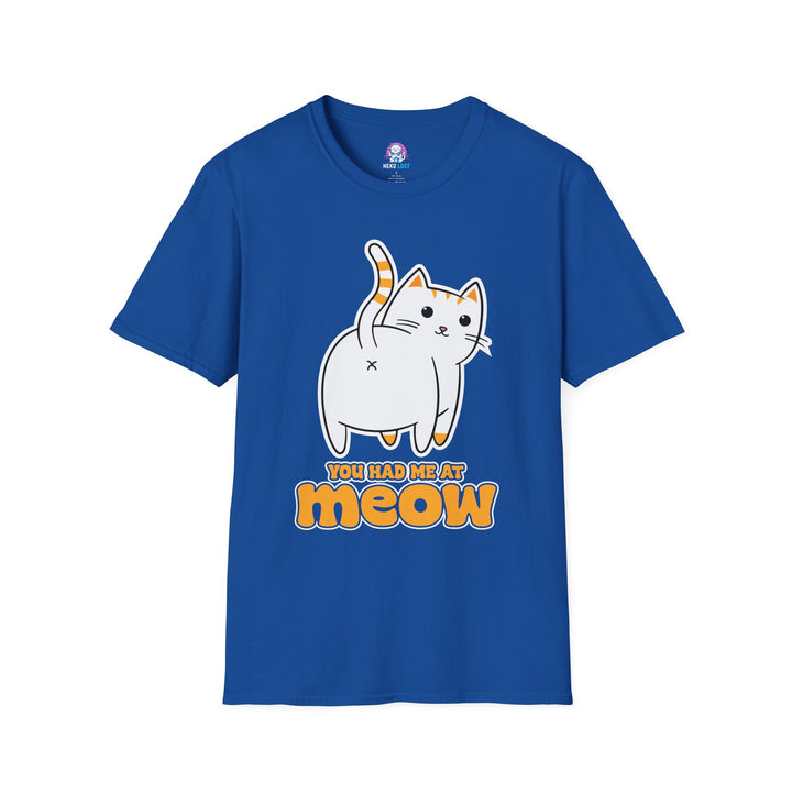 You Had Me at Meow Funny Cat T-Shirt