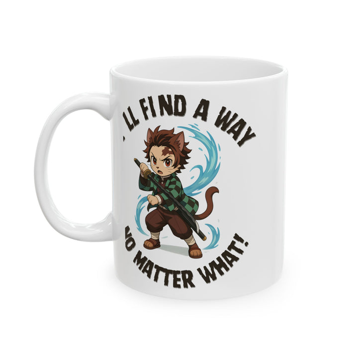 Motivational Ceramic Mug with an Anime-Inspired Cat Demon Slayer and the Slogan I'll Find a Way No Matter What Cute Coffee Mug Inspirational Drinkware Gift for Students Funny Character Mug