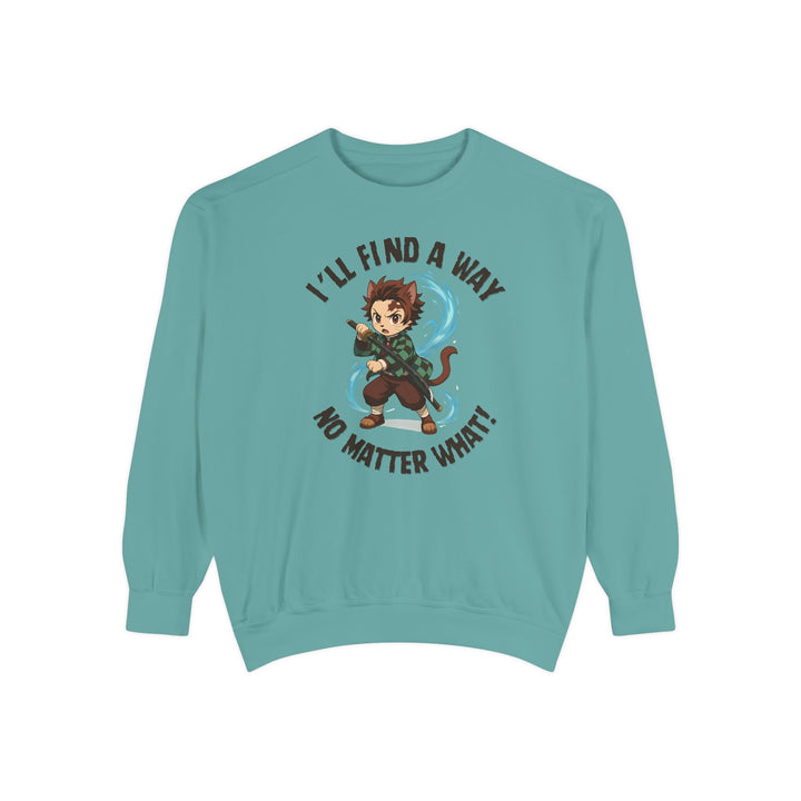 Motivational Unisex Sweatshirt with an Anime-Inspired Cat Demon Slayer and the Slogan "I'll Find a Way No Matter What Inspirational Gift Cozy Fashion Everyday Wear Unique Statement Piece