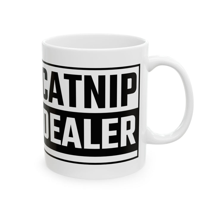 Catnip Dealer Ceramic Mug - Fun Gift for Cat Lovers, Perfect for Birthdays, Animal Enthusiasts, Home & Office Decor, Funny Coffee Cup