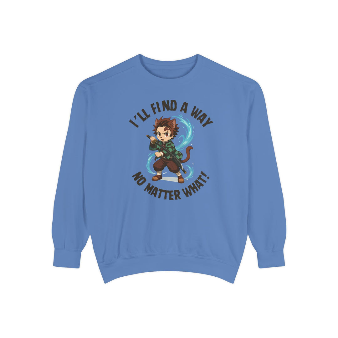 Motivational Unisex Sweatshirt with an Anime-Inspired Cat Demon Slayer and the Slogan "I'll Find a Way No Matter What Inspirational Gift Cozy Fashion Everyday Wear Unique Statement Piece