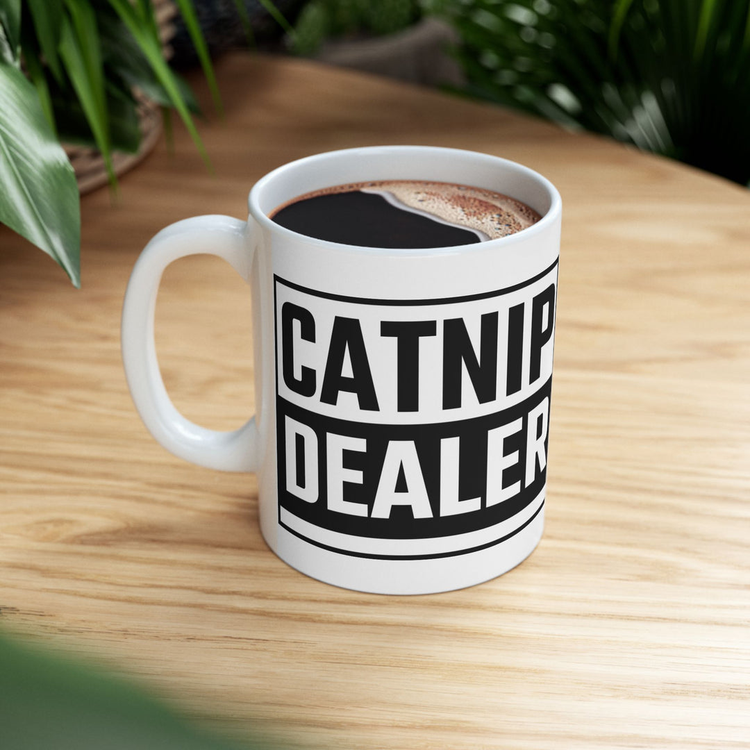 Catnip Dealer Ceramic Mug - Fun Gift for Cat Lovers, Perfect for Birthdays, Animal Enthusiasts, Home & Office Decor, Funny Coffee Cup