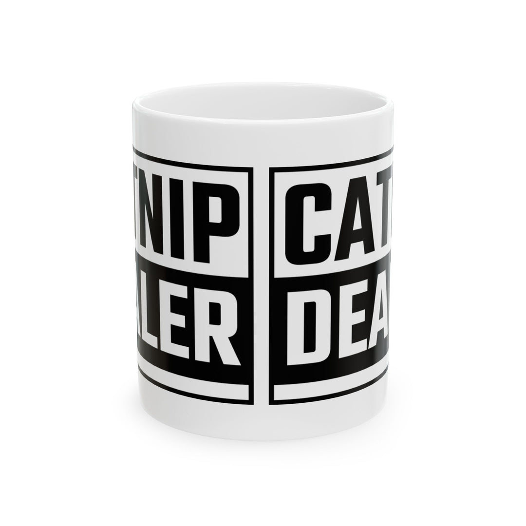 Catnip Dealer Ceramic Mug - Fun Gift for Cat Lovers, Perfect for Birthdays, Animal Enthusiasts, Home & Office Decor, Funny Coffee Cup
