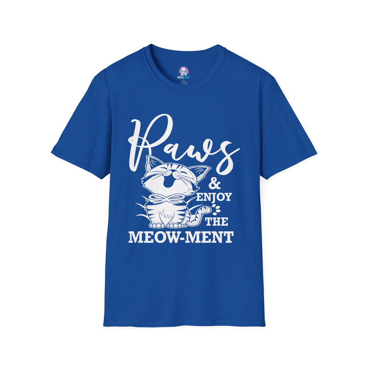 Paws & Enjoy the Meow-ment T-Shirt