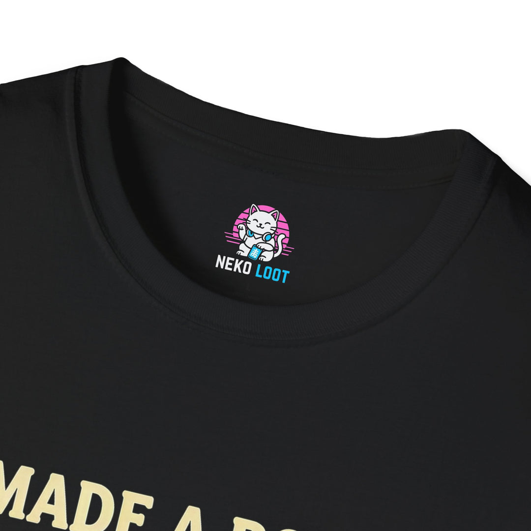 I Made a Poopy My Tummy Feels Better T-Shirt