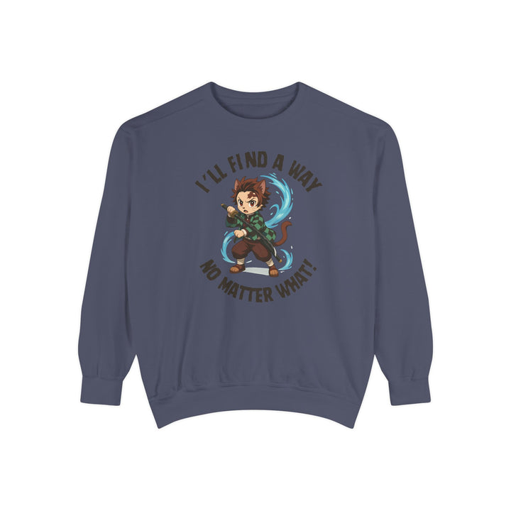 Motivational Unisex Sweatshirt with an Anime-Inspired Cat Demon Slayer and the Slogan "I'll Find a Way No Matter What Inspirational Gift Cozy Fashion Everyday Wear Unique Statement Piece
