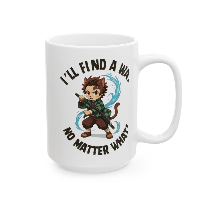 Motivational Ceramic Mug with an Anime-Inspired Cat Demon Slayer and the Slogan I'll Find a Way No Matter What Cute Coffee Mug Inspirational Drinkware Gift for Students Funny Character Mug