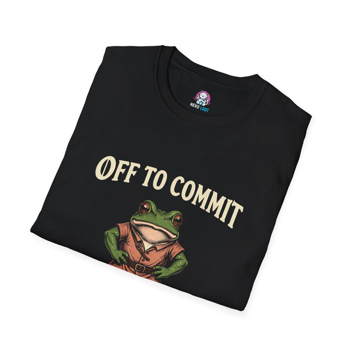 Off to Commit Shenanigans Frog T-Shirt