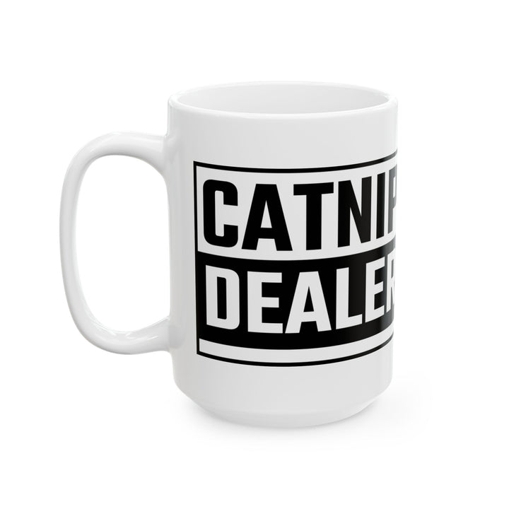 Catnip Dealer Ceramic Mug - Fun Gift for Cat Lovers, Perfect for Birthdays, Animal Enthusiasts, Home & Office Decor, Funny Coffee Cup
